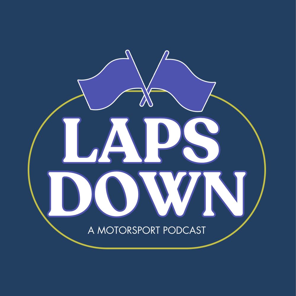 Laps Down Podcast