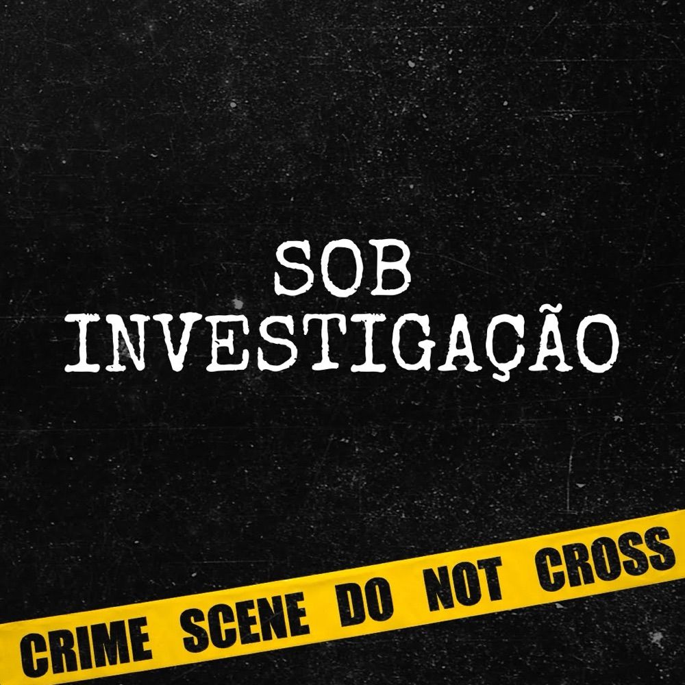 Sob Investigação 