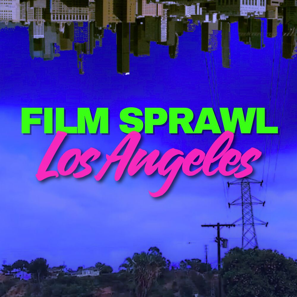 Film Sprawl Los Angeles