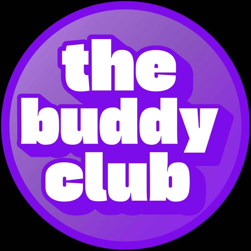 the buddy club | Streaming on Twitch & Youtube