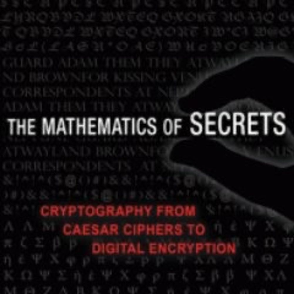 The Mathematics of Secrets