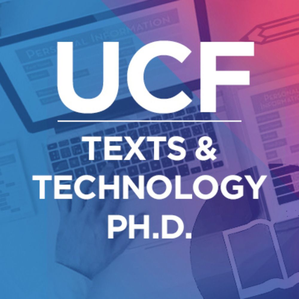 UCF Texts & Technology PhD