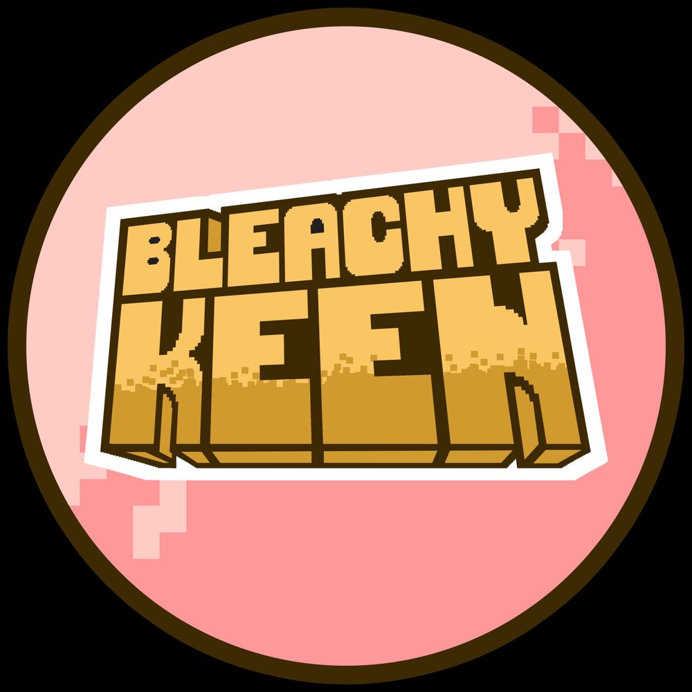 🍑Bleachy Keen🍑 🔜 CyPhaCon