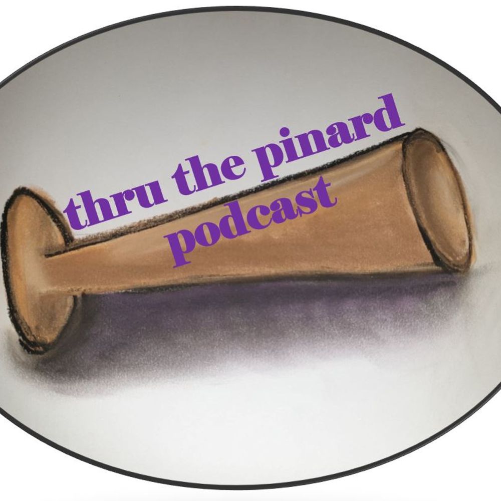 thru the pinard podcast