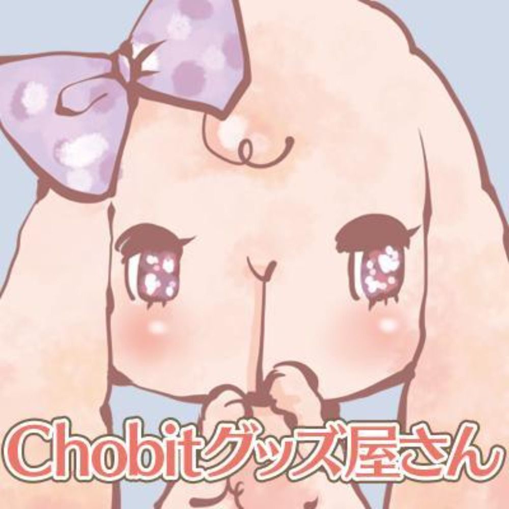 Chobitグッズ屋さん