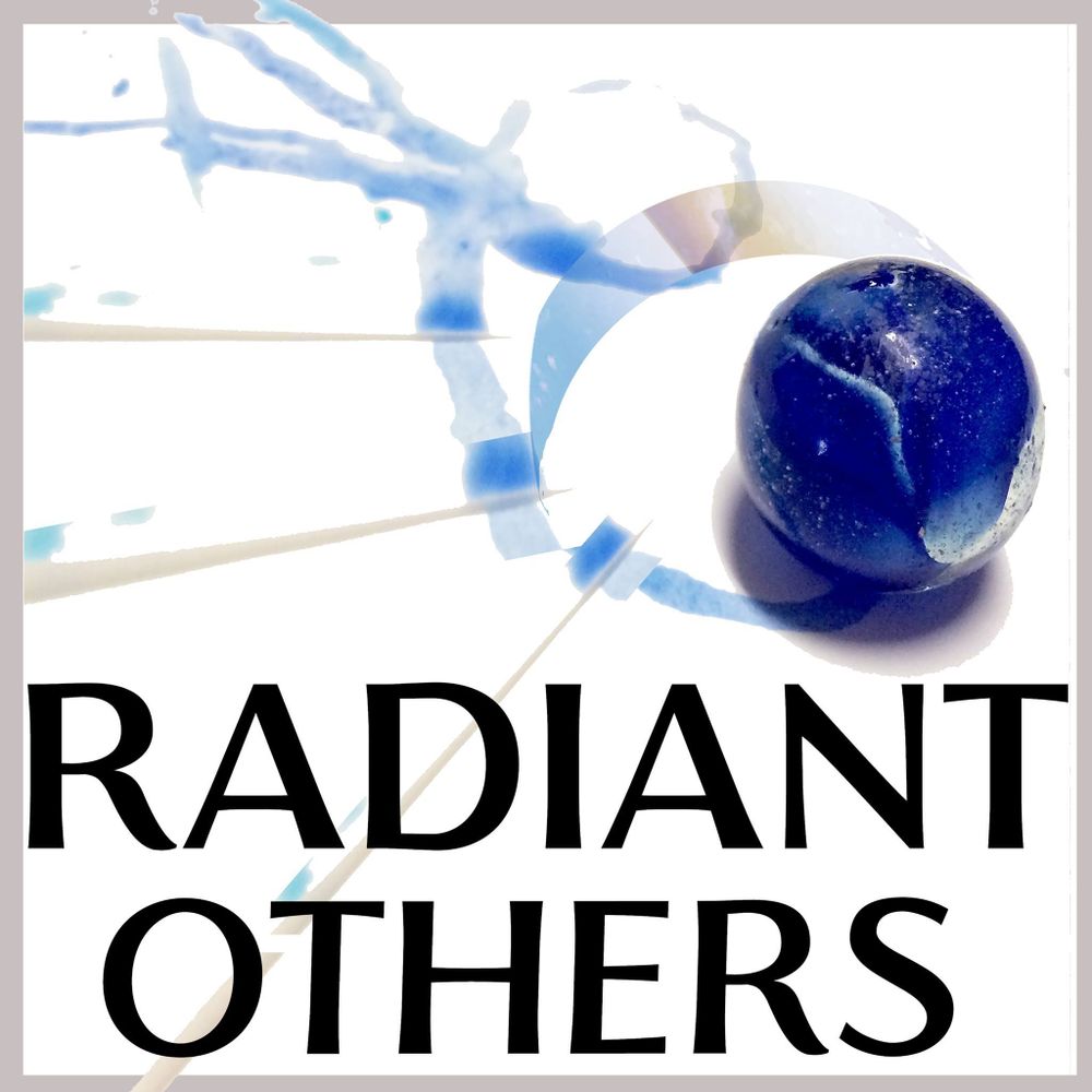 Radiant Others Podcast
