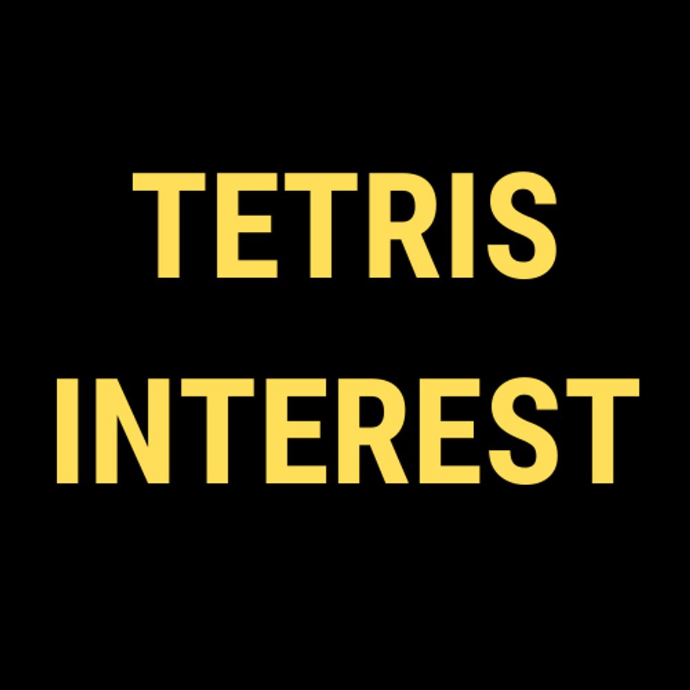 Tetris Interest