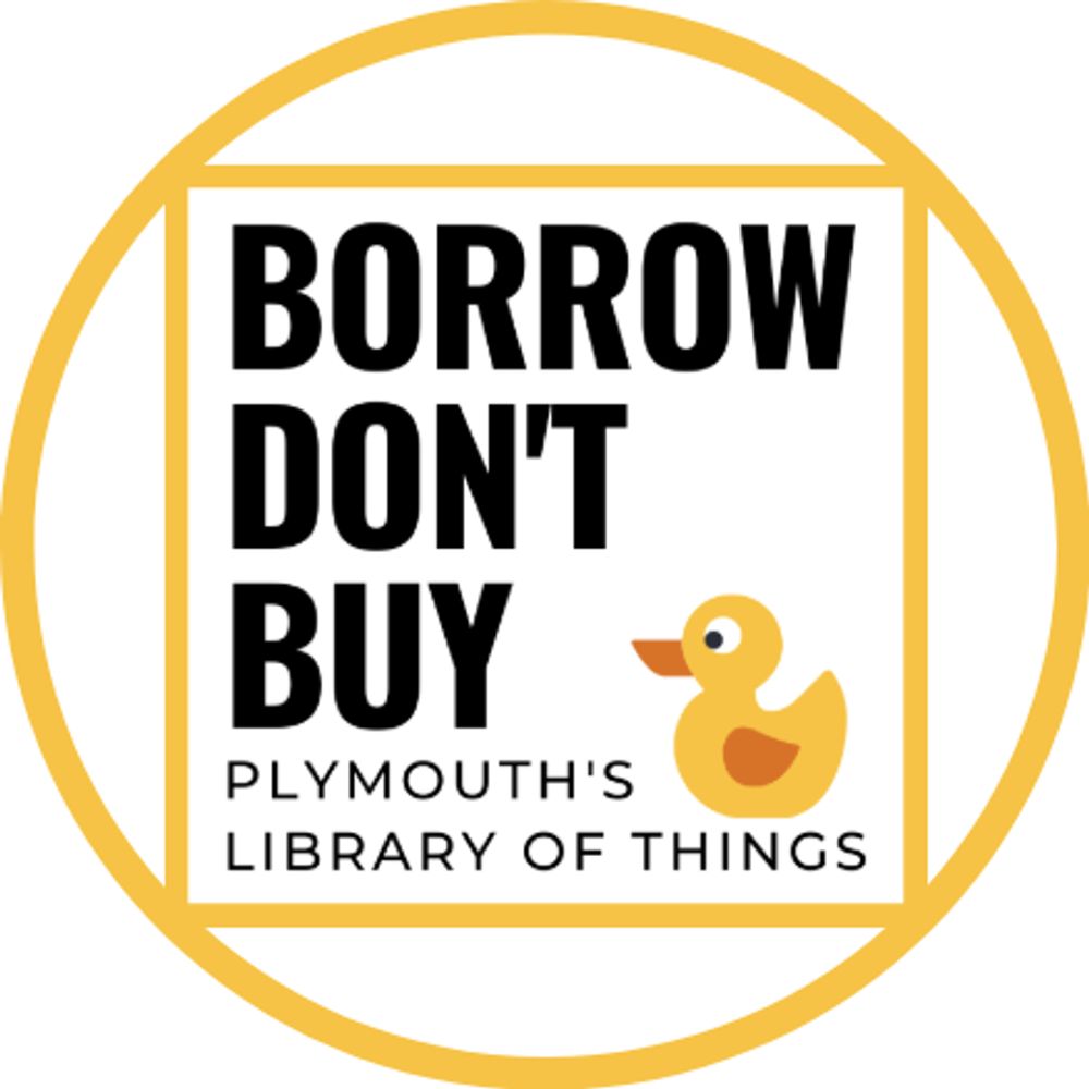 Borrow Don't Buy - Plymouth's Library of Things