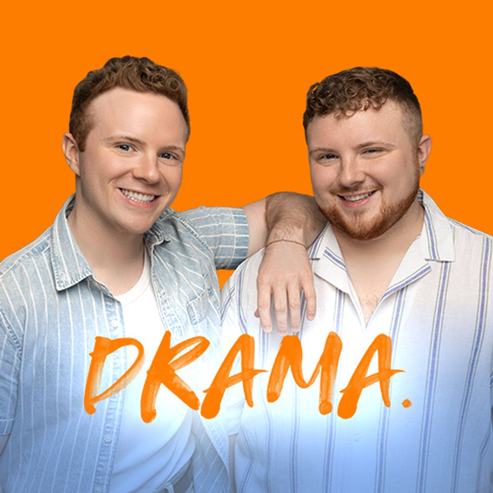 DRAMA. with Connor & Dylan MacDowell