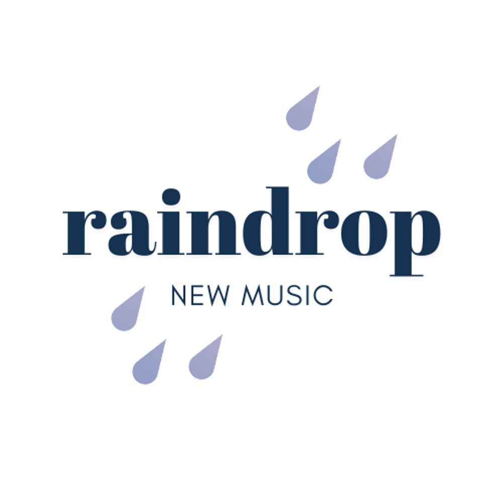 Raindrop New Music