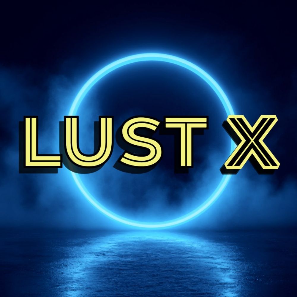 Lust X
