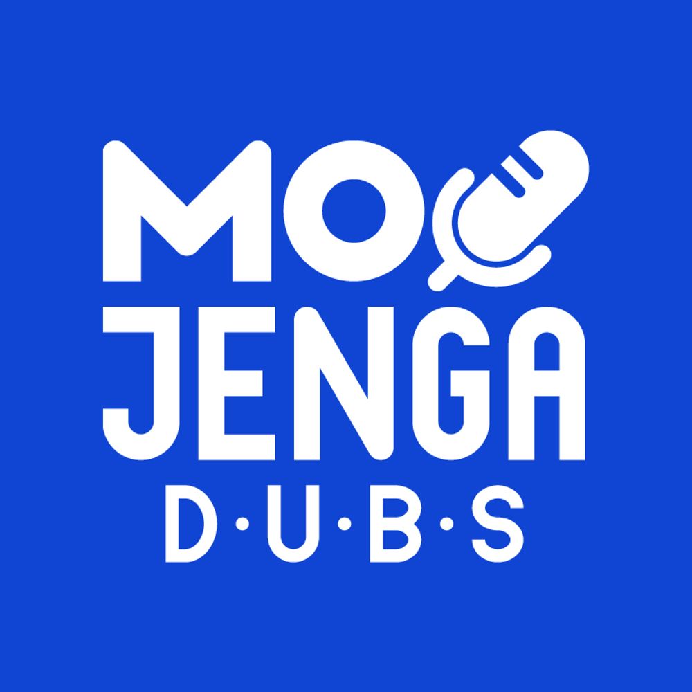 MOJENGA Dubs