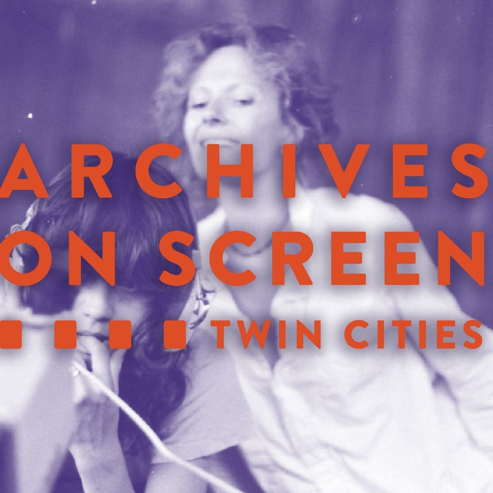 Archives on Screen, Twin Cities