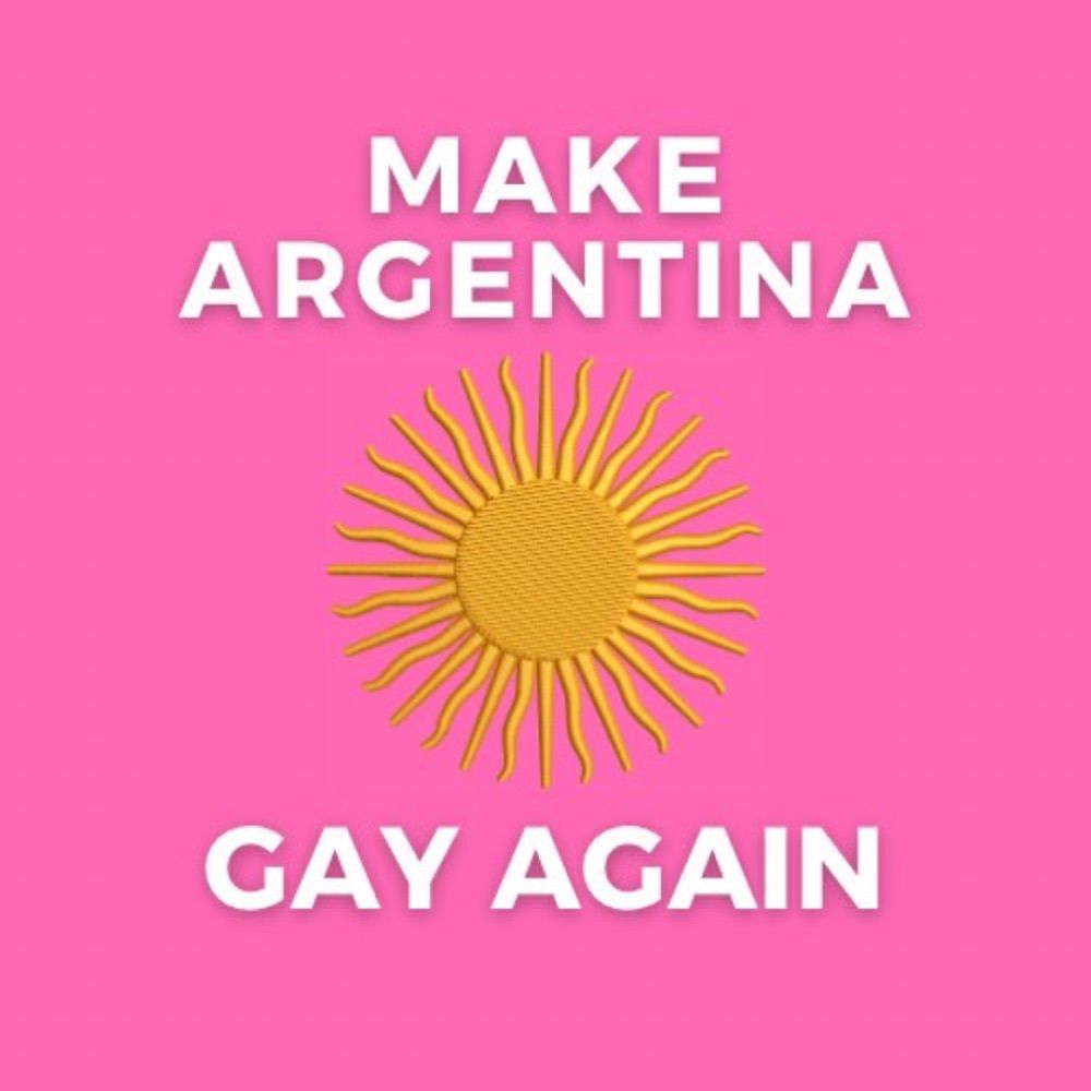Make Argentina Gay Again
