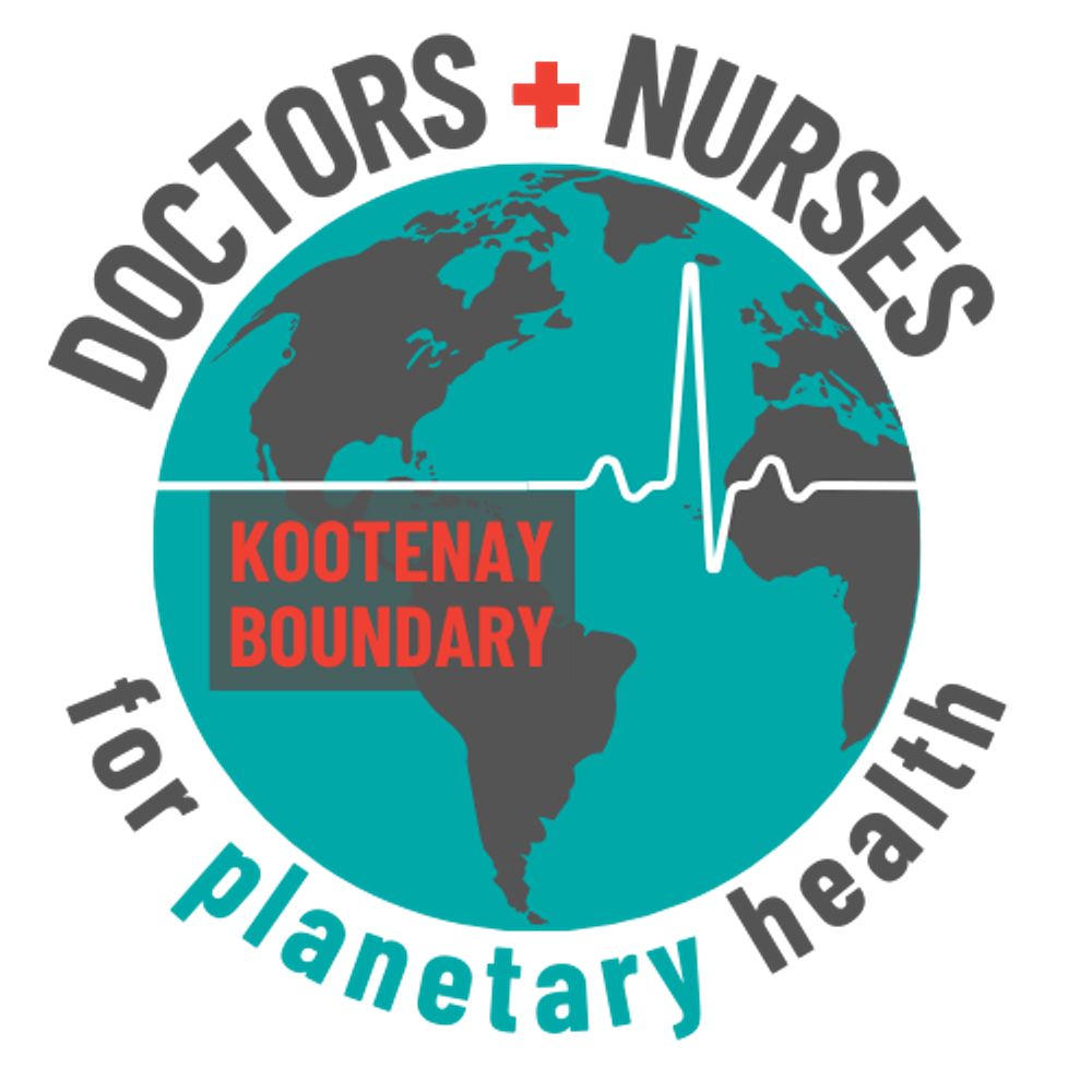 Doctors & Nurses for Planetary Health - Kootenay Boundary