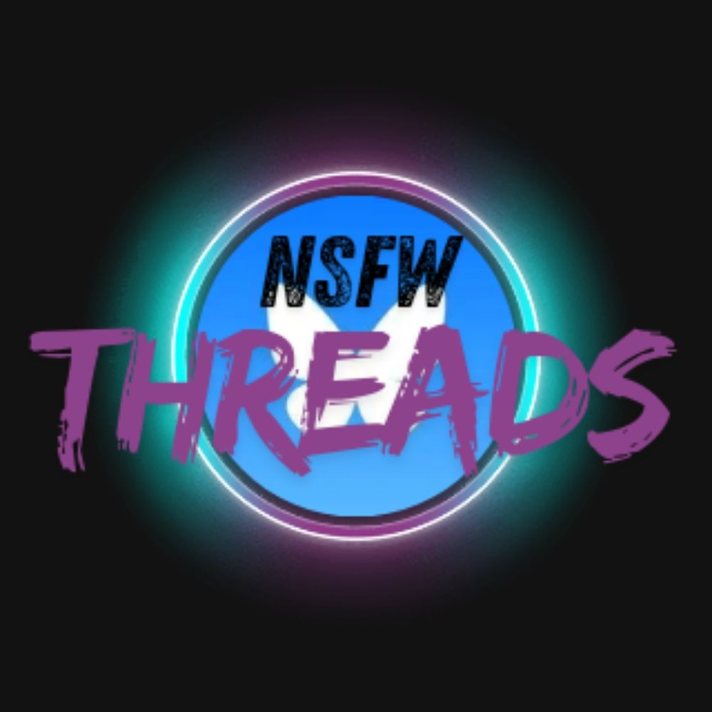 NSFW Threads