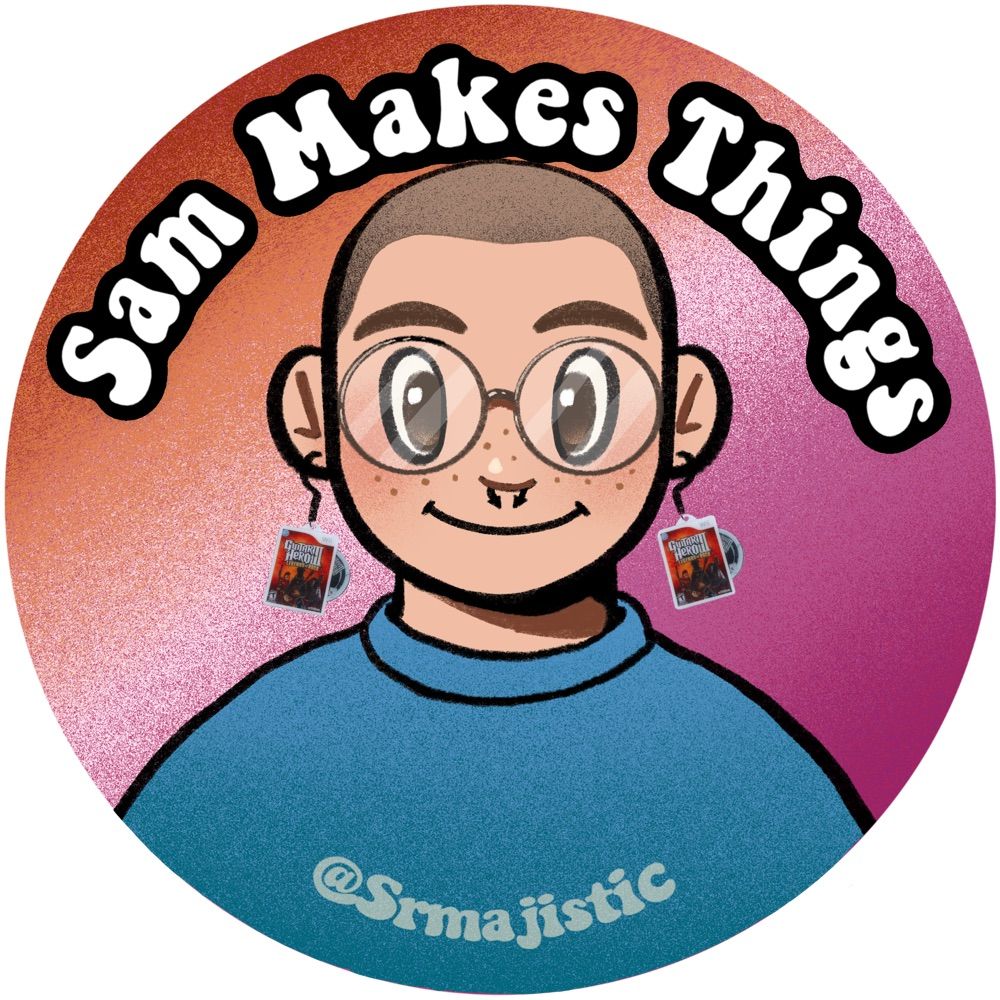 Sam Makes Things!