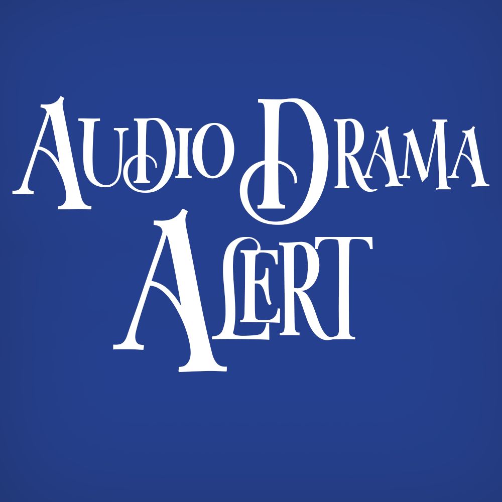 The Audio Drama Alert