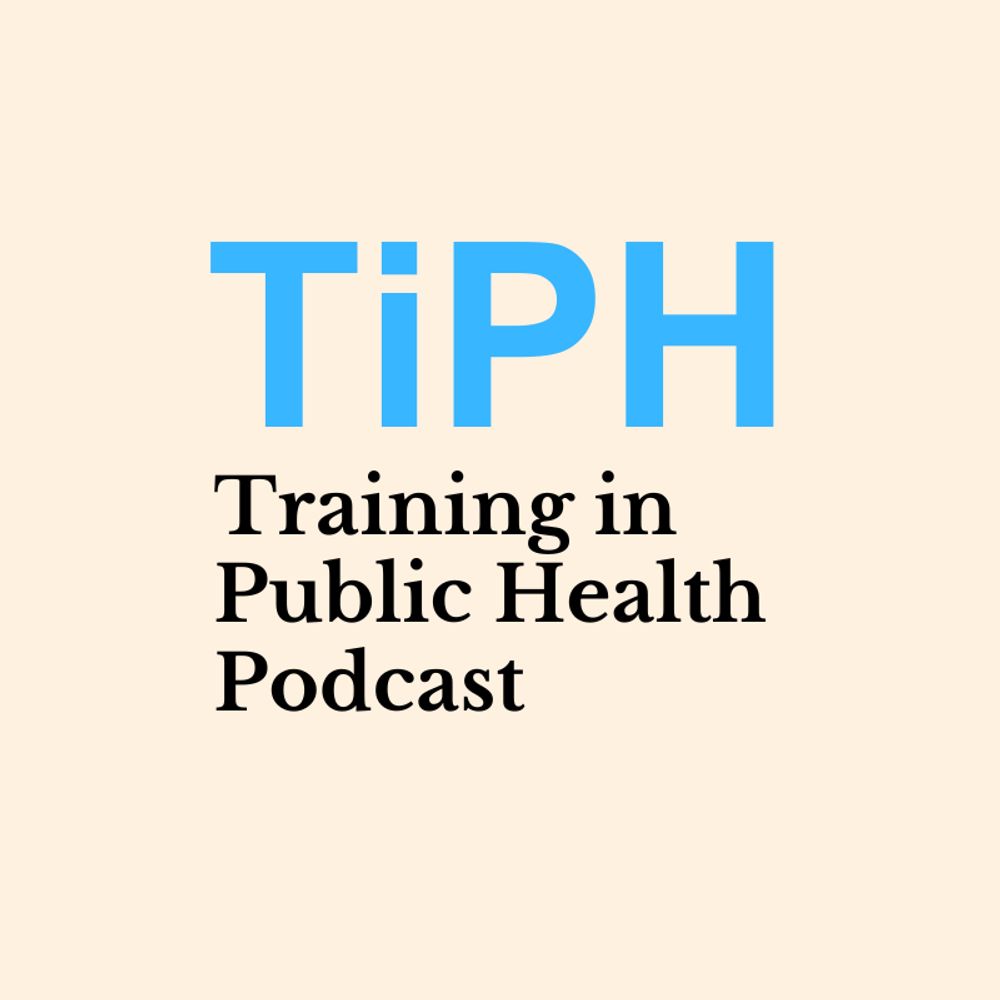 Training in Public Health (TiPH) Podcast