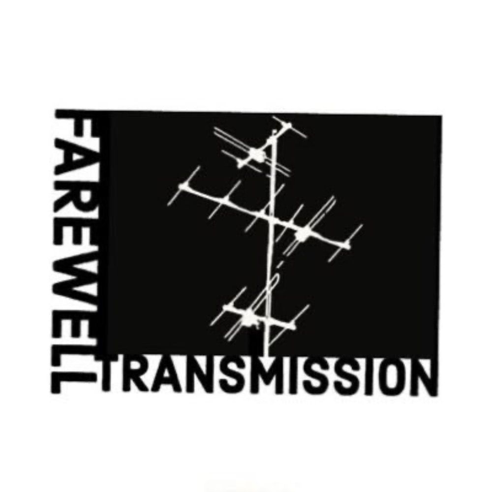 Farewell Transmission Lit