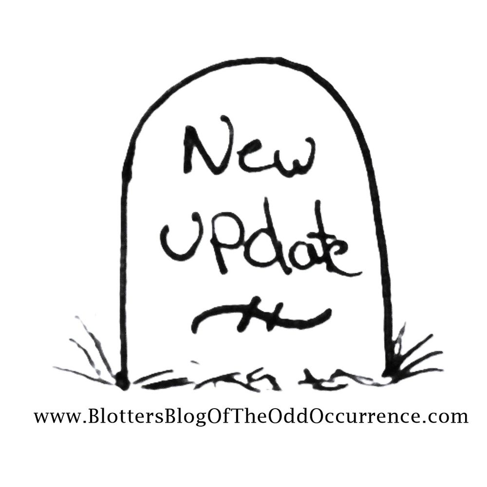 Blotters Blog of the Odd Occurrence