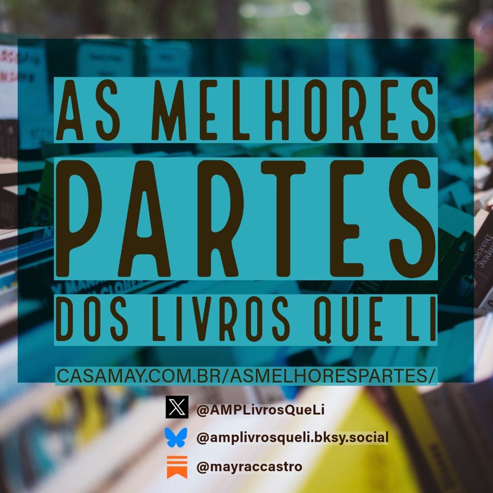 As Melhores Partes do Livros que Li