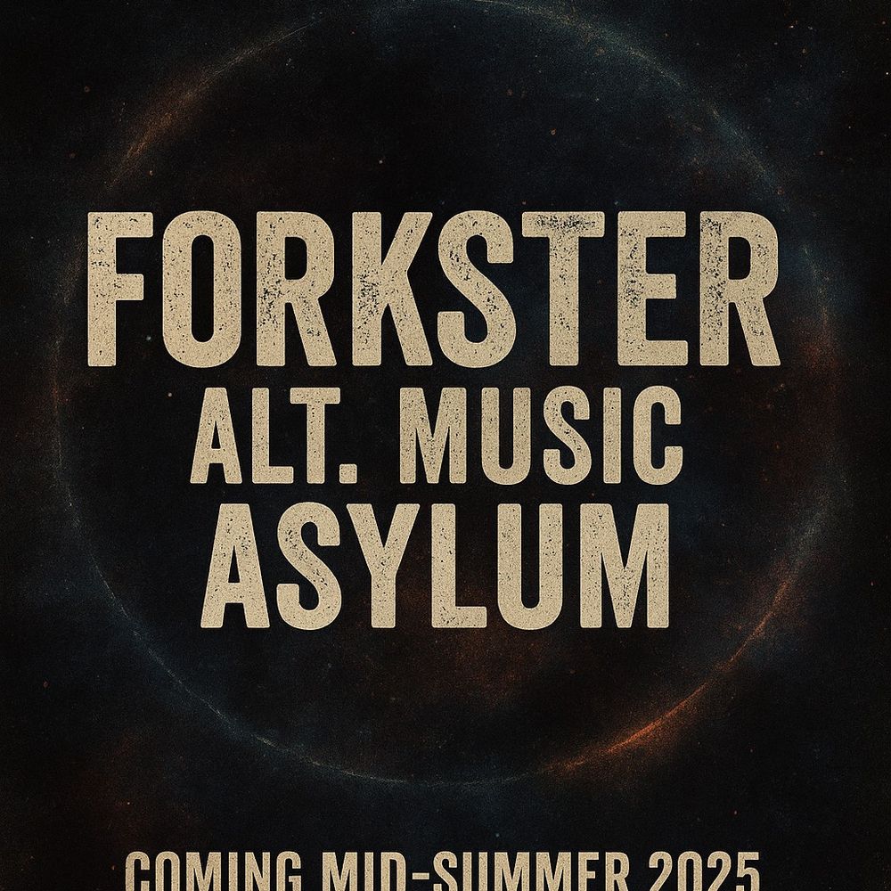 FORKSTER Alt. Music Asylum