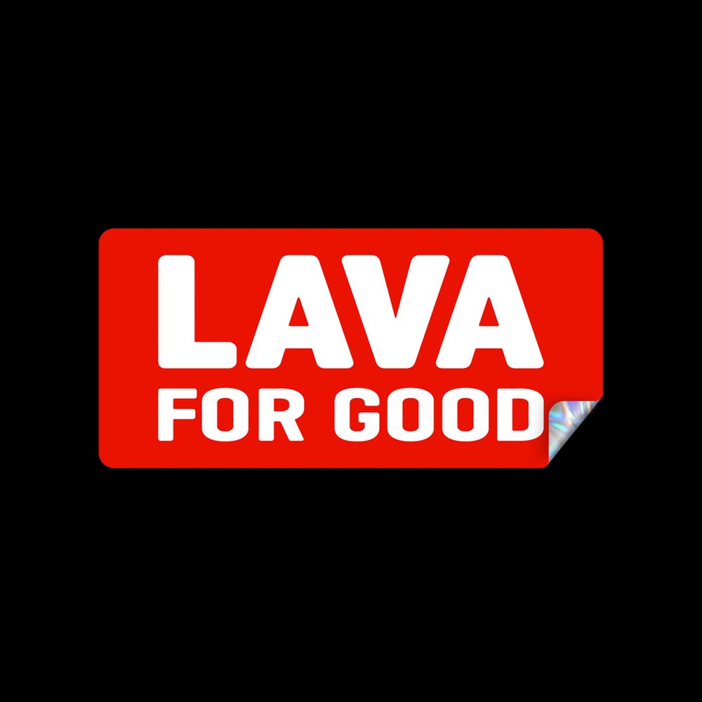 Lava For Good