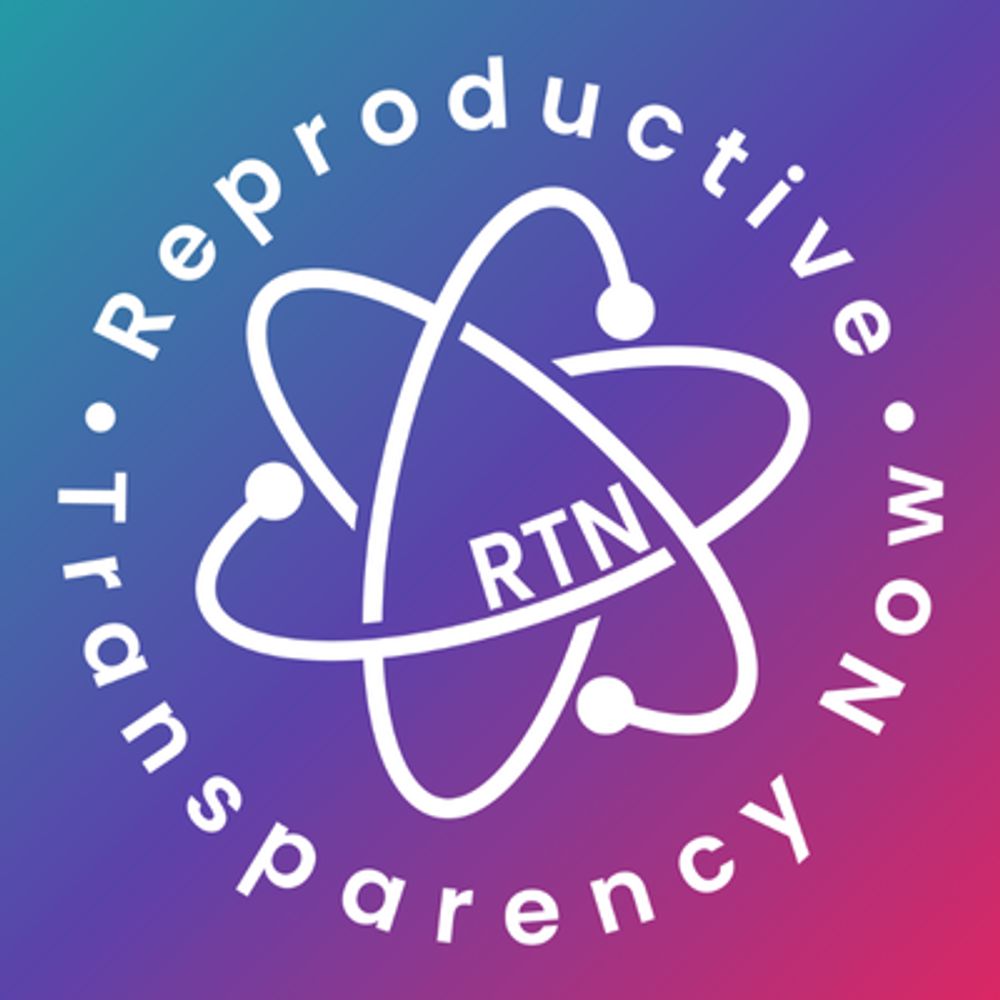 Reproductive Transparency Now