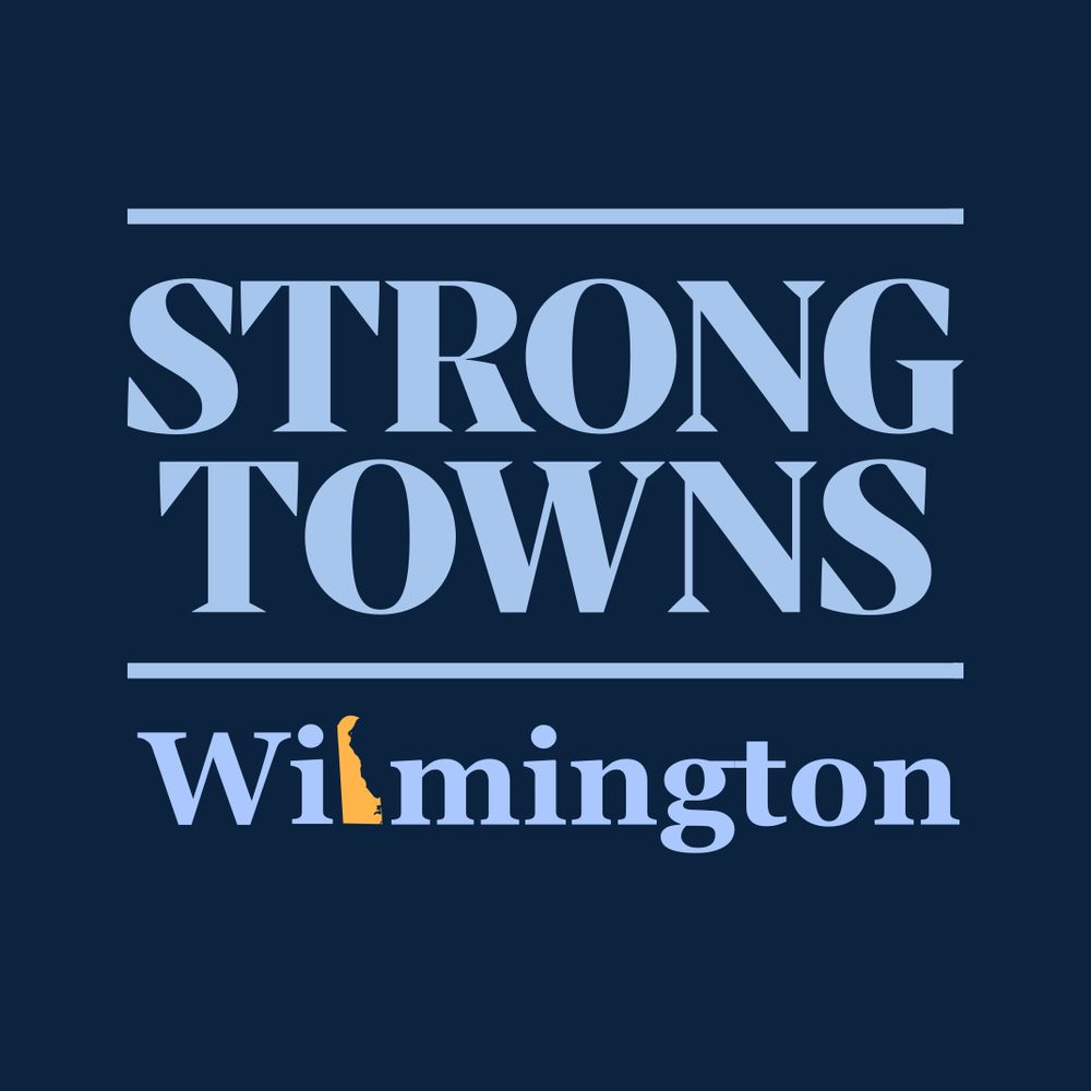 Strong Towns Wilmington