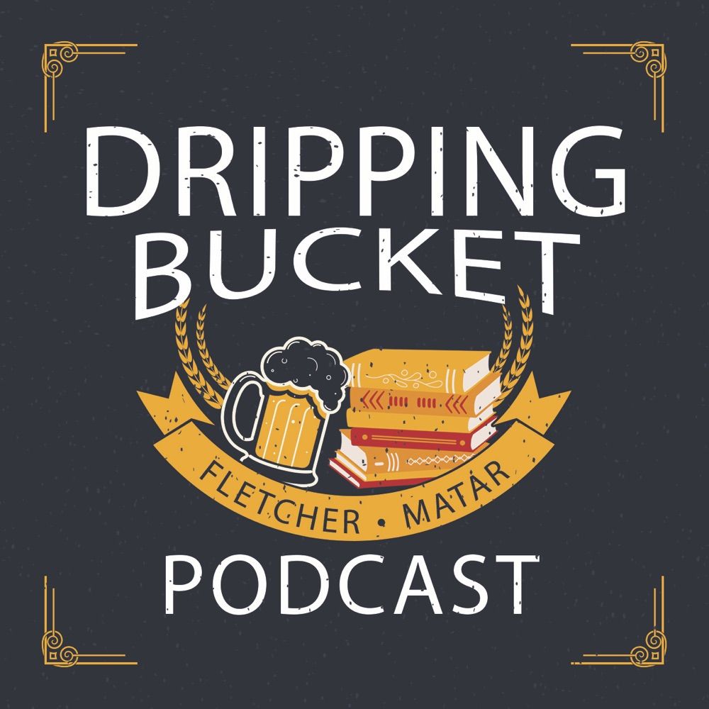 Dripping Bucket Podcast