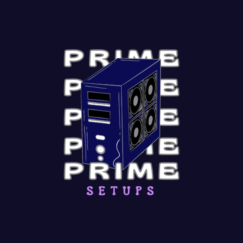 Prime Setups 💻