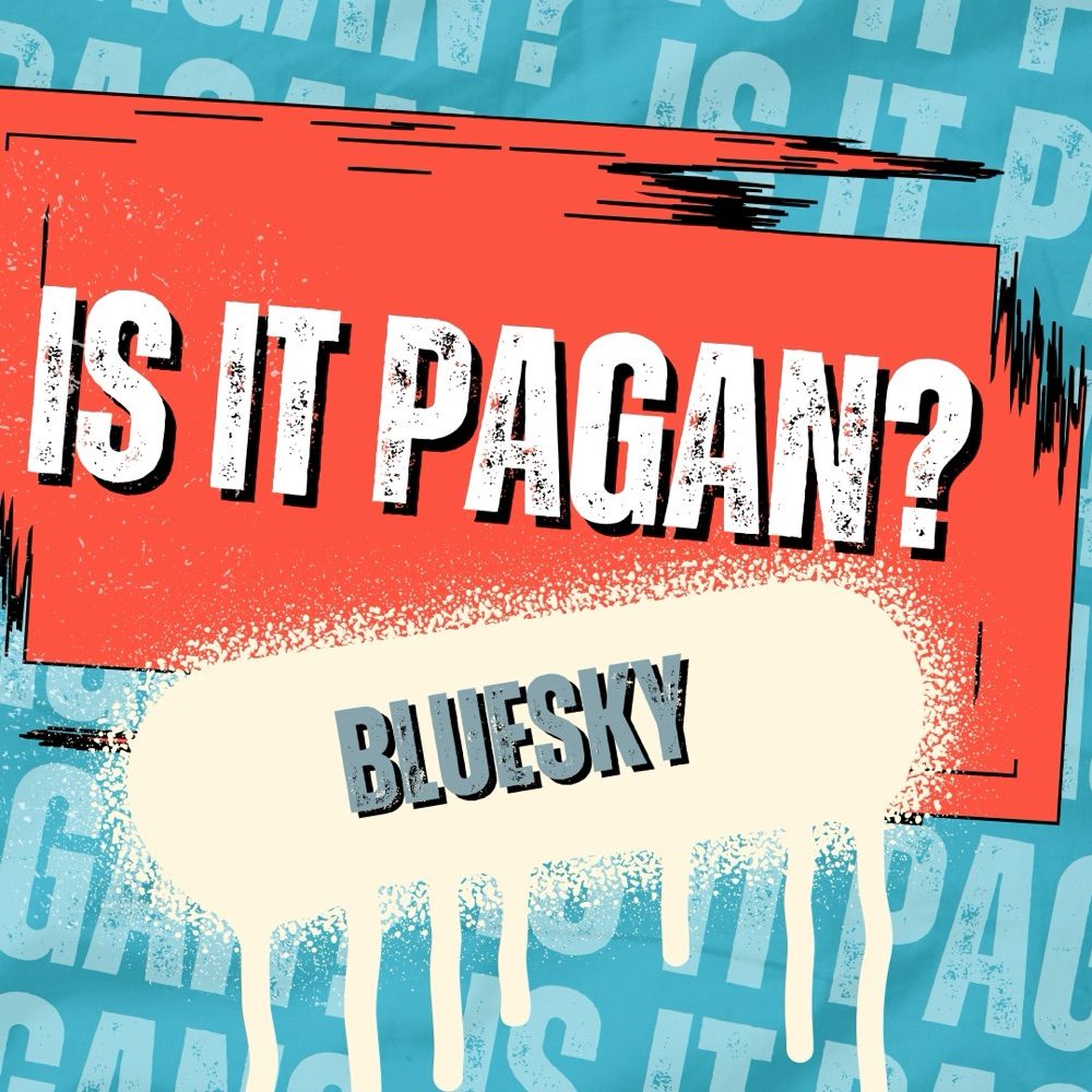 Is It Pagan?
