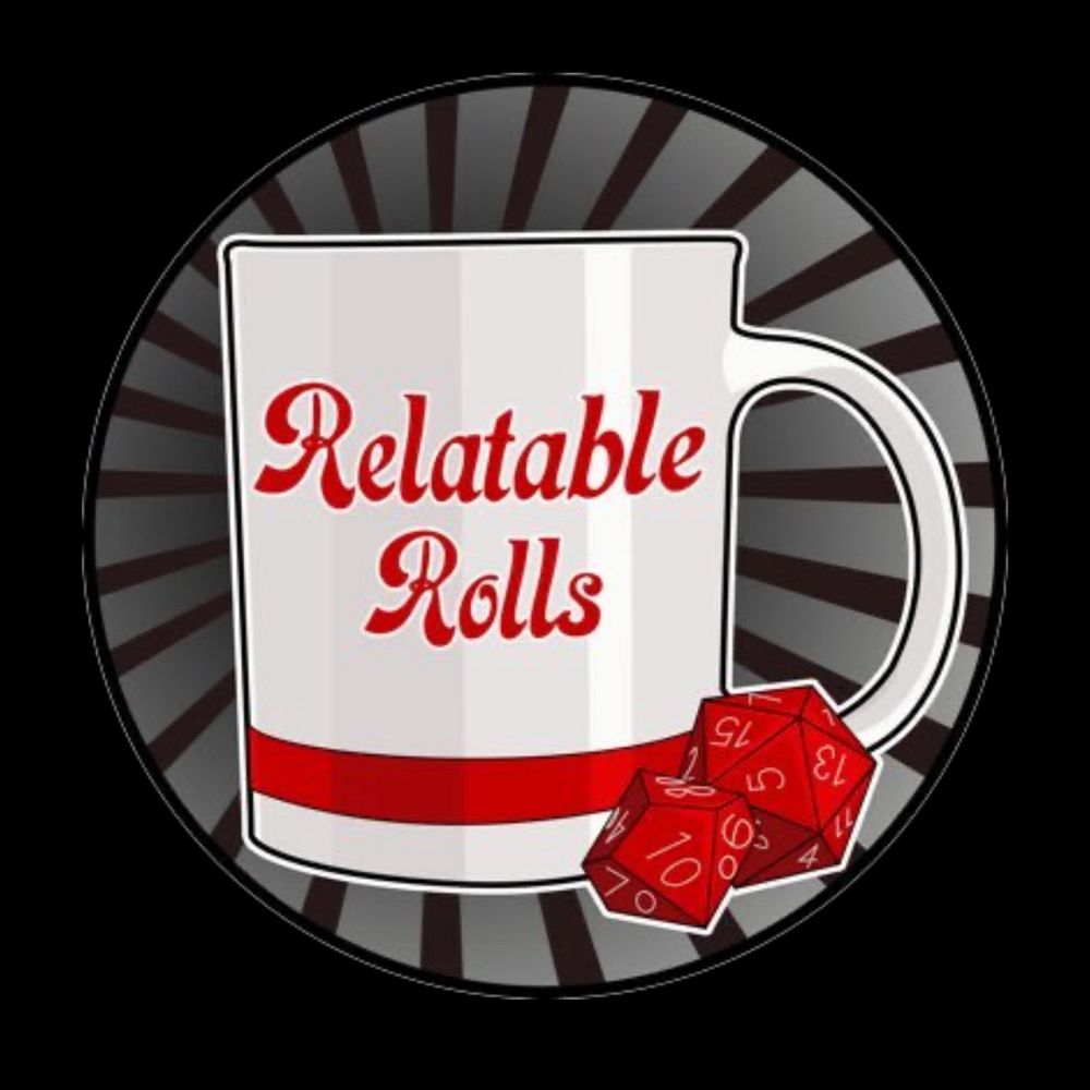 Relatable Rolls