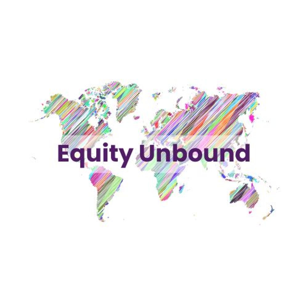 Equity Unbound