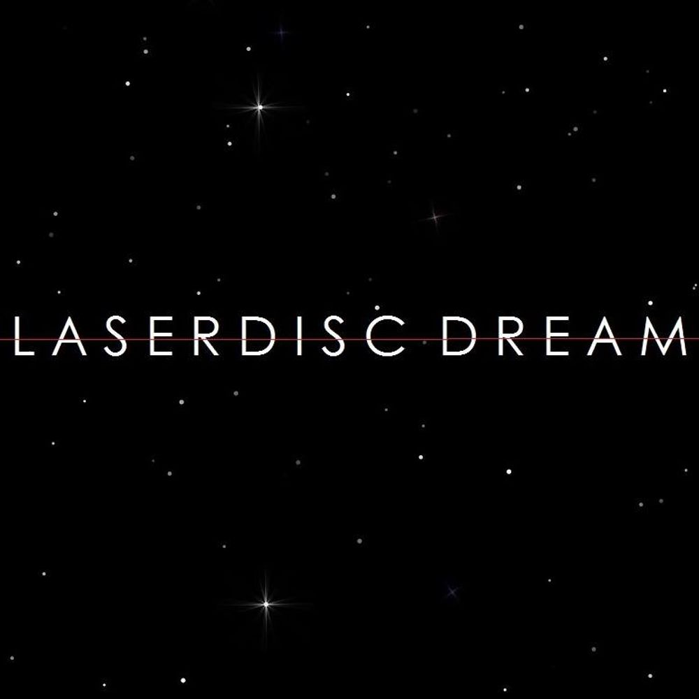 LASERDISC DREAM