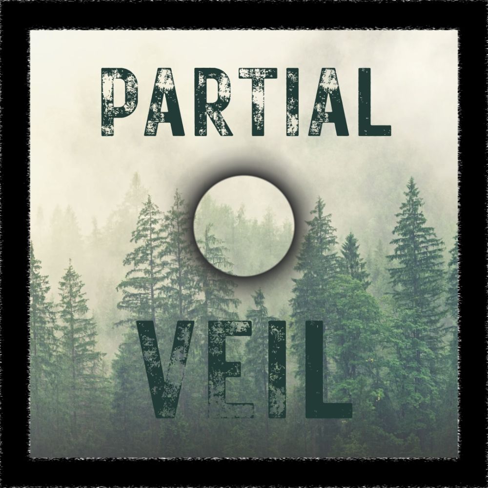 Partial Veil 🌳🌳🖤🌳🌳