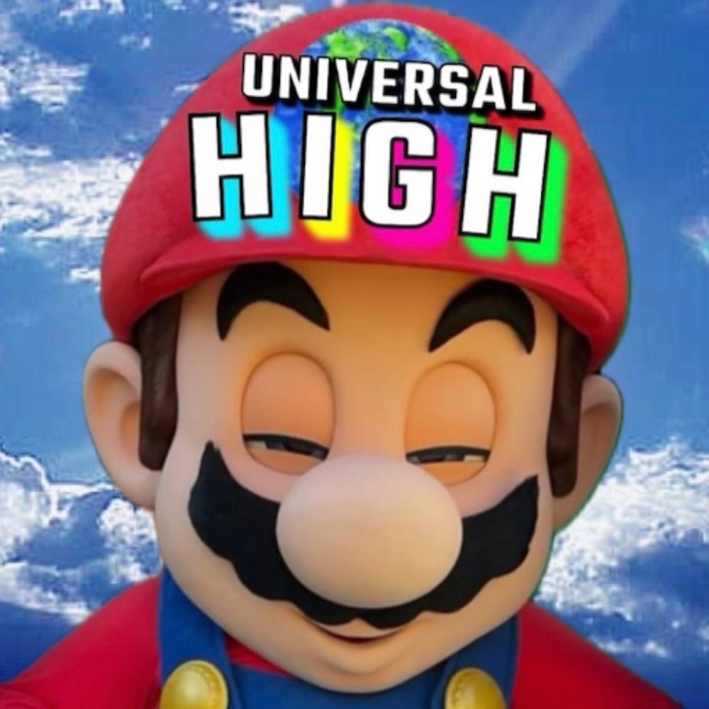 Universal HIGH 🌎