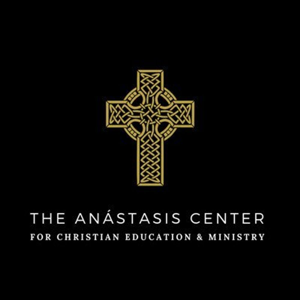 The Anastasis Center for Christian Education and Ministry