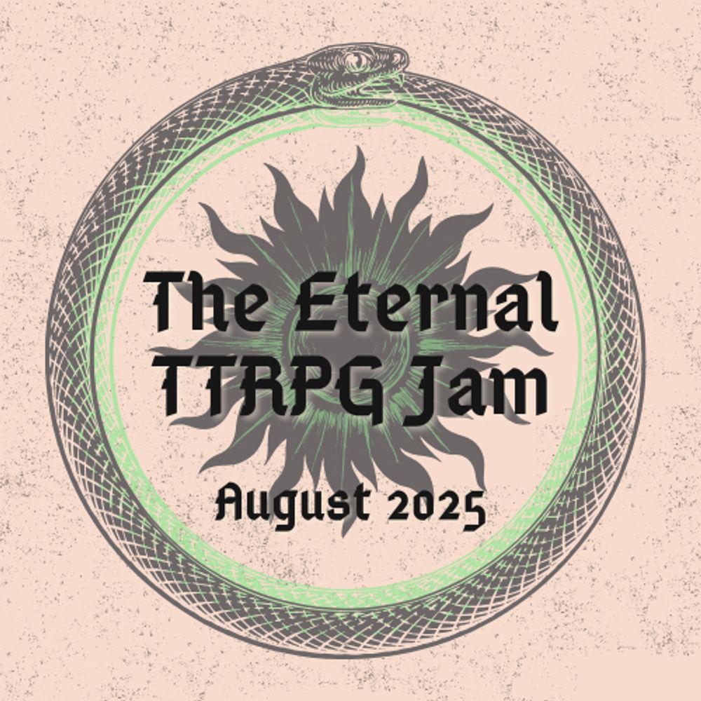 The Eternal TTRPG Jam