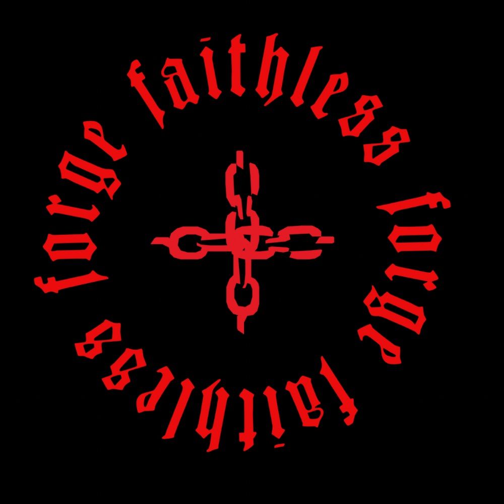 Faithless Forge