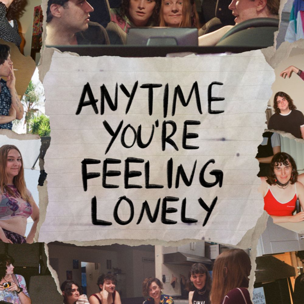 Anytime You're Feeling Lonely