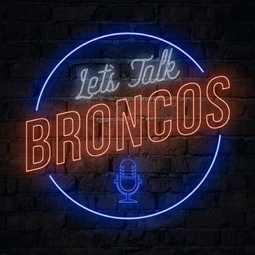 Let’s Talk Broncos