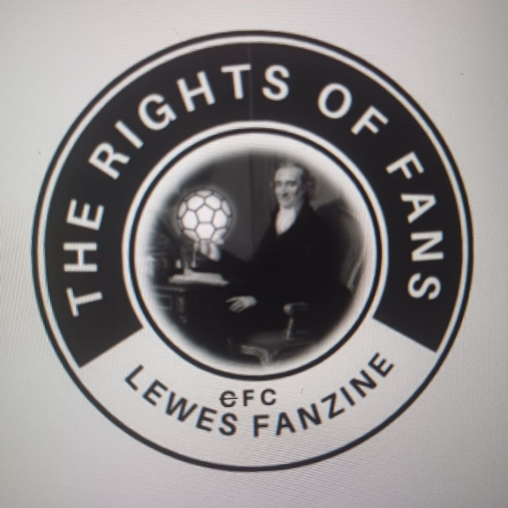 The Rights of Fans Lewes FC Fanzine