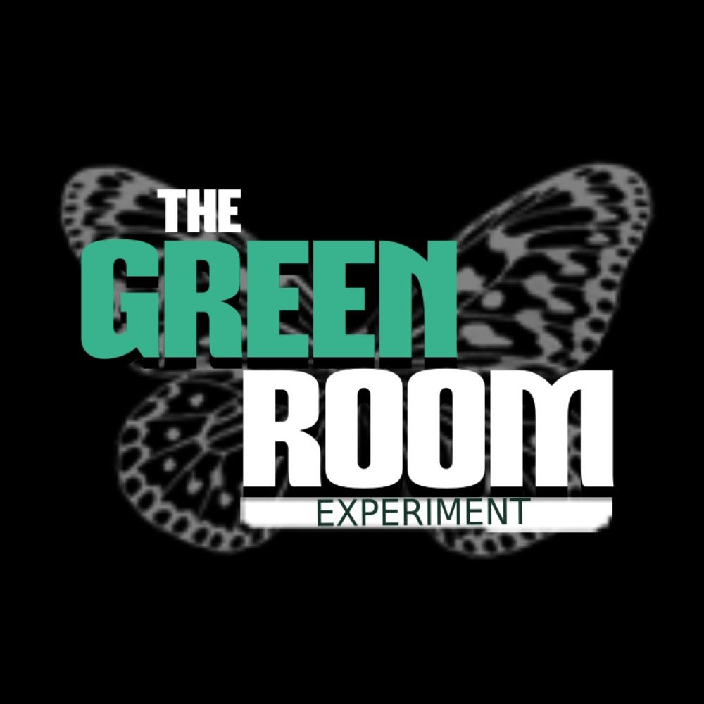 The Green Room Experiment 🦋