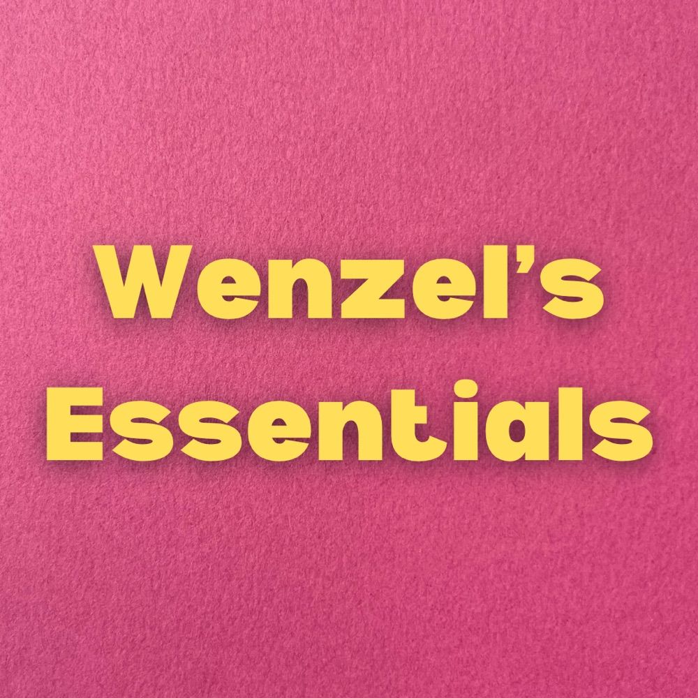 Wenzel’s Essentials