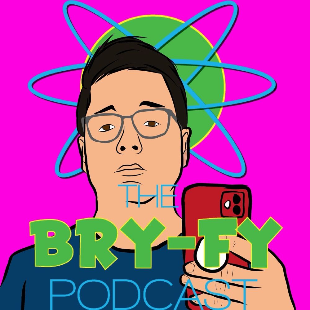 BryFyPodcast