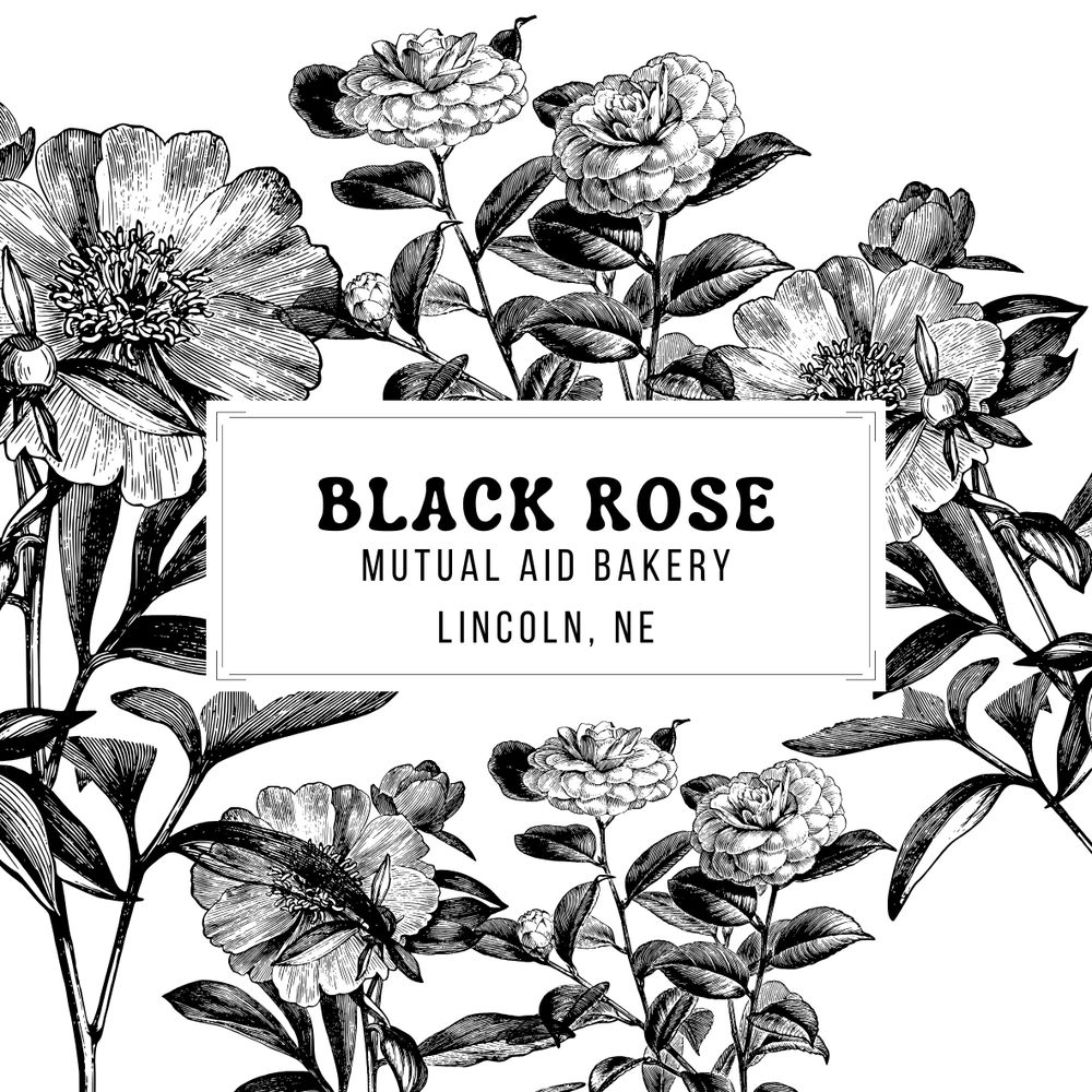 Black Rose Mutual Aid Bakery