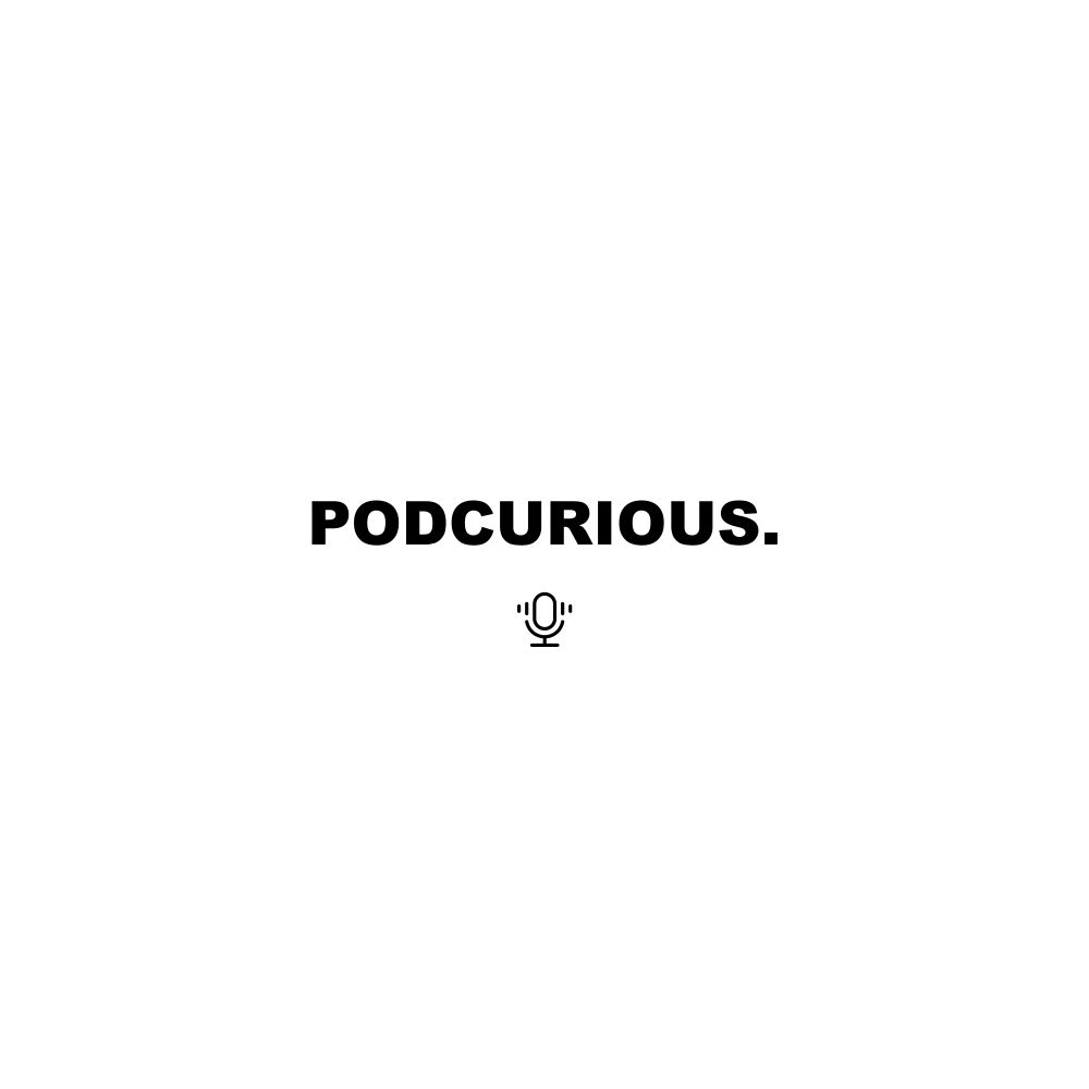 PodCurious
