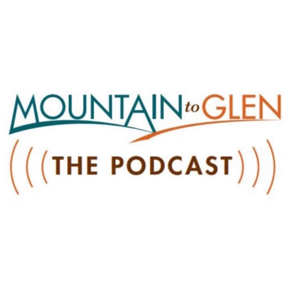 Mountain to Glen The Podcast